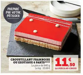 Super U CROUSTILLANT FRAMBOISE OU EXOTIQUE 6 PARTS offre