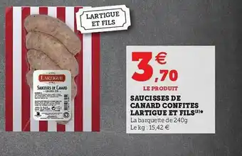Hyper U Saucisses De Canard Confites Lartigue Et Fils offre