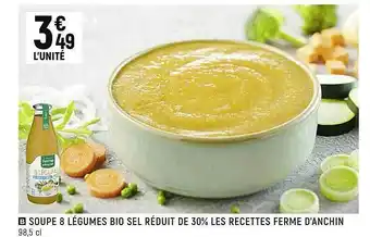 Spar Soupe 8 Légumes Bio Sel Réduit De 30% Les Recettes Ferme D'anchin offre