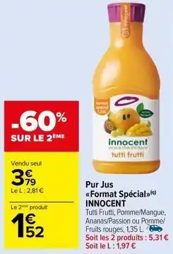 Carrefour Market Innocent - pur jus format spécial offre