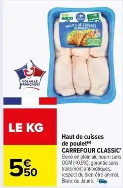 Carrefour Market Carrefour - haut de cuisses de poulet classic' offre