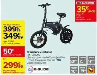 Carrefour E-slide - draisienne electrique offre