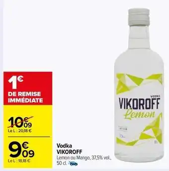 Carrefour Market Vikoroff - vodka offre