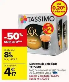 Carrefour L'or - dosettes de café tassimo offre