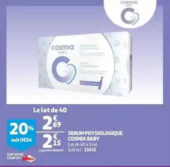 Auchan Serum physiologique coshia baby offre