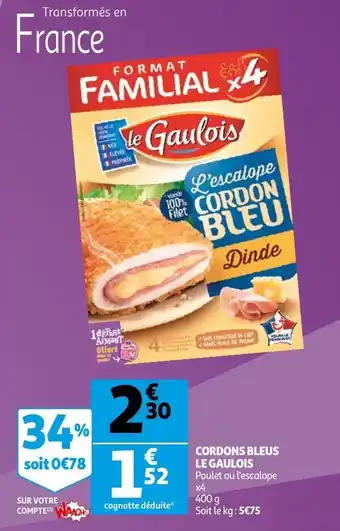 Auchan Cordons bleus le gaulois offre