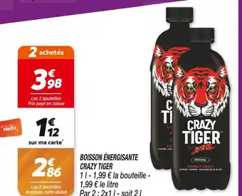 Netto CRAZY TIGER BOISSON ÉNERGISANTE offre