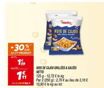 Netto NETTO NOIX DE CAJOU GRILLÉES & SALÉES offre