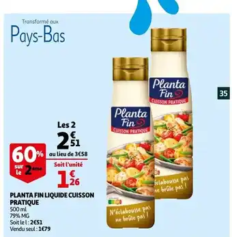 Auchan Planta fin Liquide cuisson Pratique offre