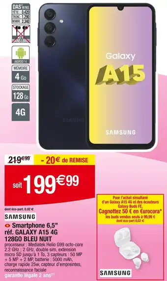 Cora x Carrefour SAMSUNG Smartphone 6,5” réf. GALAXY A15 4G 128GO BLEU NUIT offre