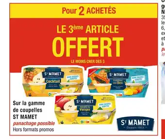 Cora ST MAMET, NESTLÉ LE 3ème ARTICLE Pour 2 ACHETÉS Sur la gamme de coupelles ST MAMET offre