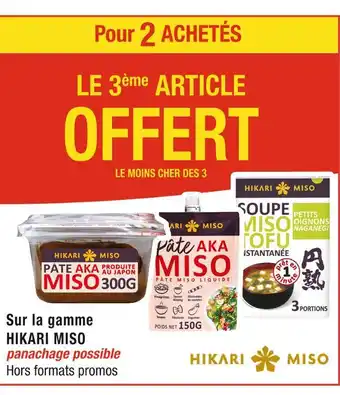 Cora HIKARI MISO LE 3ème ARTICLE OFFERT Pour 2 ACHETÉS Sur la gamme HIKARI MISO offre