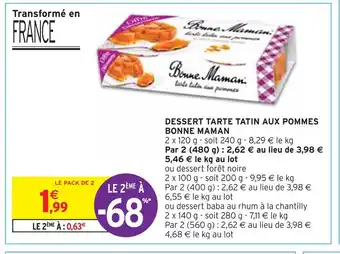 Intermarché BONNE MAMAN DESSERT TARTE TATIN AUX POMME offre