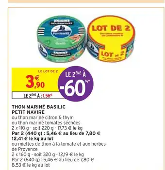 Intermarché PETIT NAVIRE THON MARINÉ BASILIC offre