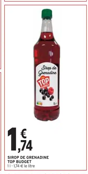 Intermarché TOP BUDGET SIROP DE GRENADINE offre
