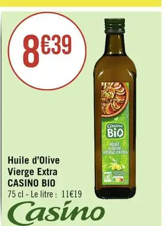 Casino Supermarchés CASINO BIO Huile d’Olive Vierge Extra offre