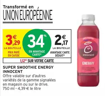 Intermarché INNOCENT SUPER SMOOTHIE ENERGY offre