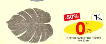 Stokomani LE SET DE TABLE FEUILLE DORÉE offre