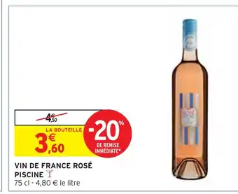 Intermarché VIN DE FRANCE ROSÉ PISCINE offre