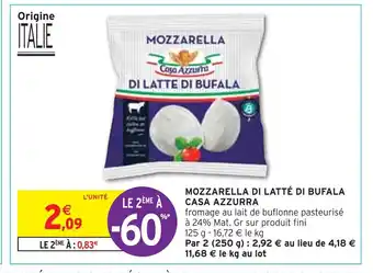 Intermarché CASA AZZURRA MOZZARELLA DI LATTÉ DI BUFALA offre