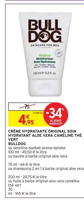 Intermarché BULLDOG CRÈME HYDRATANTE ORIGINAL SOIN HYDRATANT ALOE VERA CAMÉLINE THÉ VERT offre