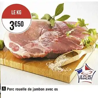 Porc Rouelle de Jambon Avec Os