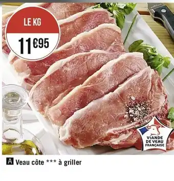 Casino Supermarchés Veau Côte à Griller offre