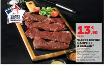 Super U VIANDE BOVINE HAMPE** À GRILLER offre