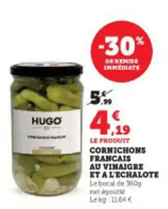 Super U CORNICHONS FRANCAIS AU VINAIGRE ET A L'ECHALOTE offre