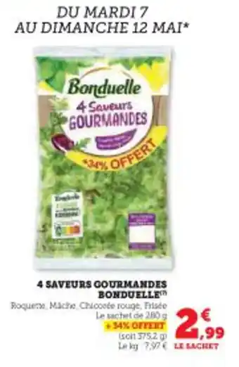 Super U 4 SAVEURS GOURMANDES BONDUELLE offre