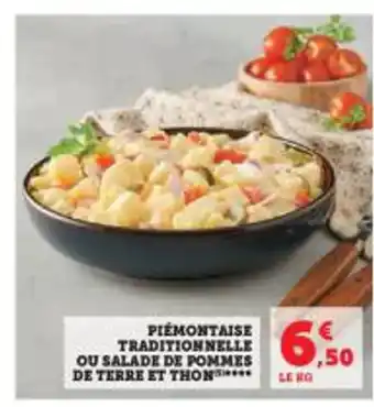 Super U PIEMONTAISE TRADITIONNELLE OU SALADE DE POMMES DE TERRE ET THON**** offre