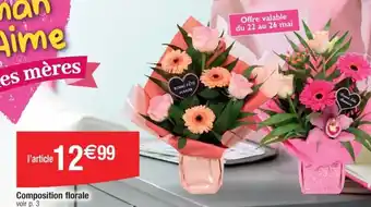 Cora x Carrefour Composition florale voir p. 3 offre