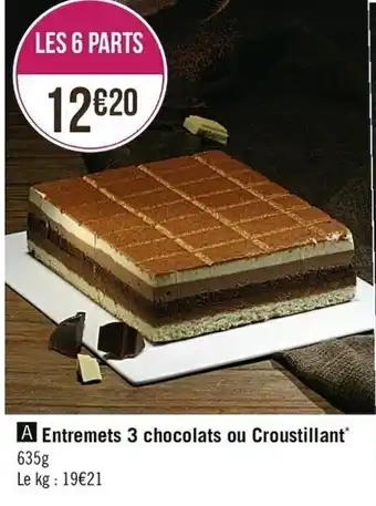 Entremets 3 Chocolats Ou Croustillant