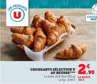Hyper U CROISSANTS SÉLECTION U AU BEURRE offre