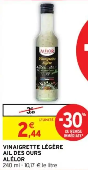 Intermarché Hyper VINAIGRETTE LÉGÈRE AIL DES OURS ALÉLOR offre