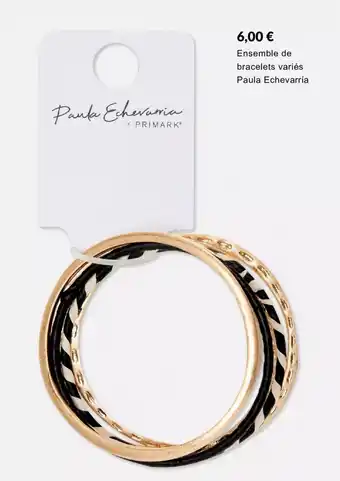 Primark Ensemble de bracelets variés Paula Echevarría offre