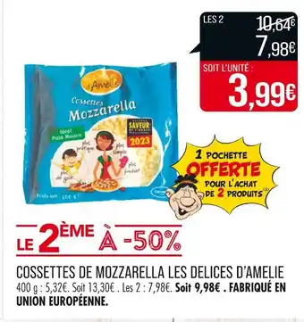 Match LES DELICES D’AMELIE COSSETTES DE MOZZARELLA offre