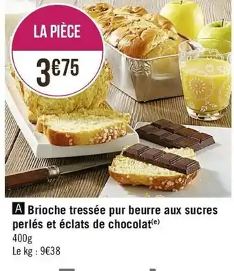 Casino Supermarchés Brioche Tressée Pur Beurre Aux Sucres offre