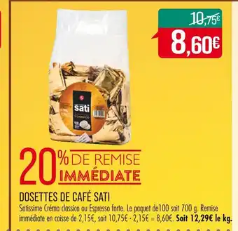 Match SATI DOSETTES DE CAFÉ offre