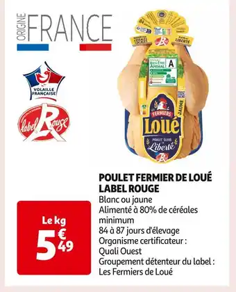 Auchan Supermarché LOUÉ POULET FERMIER DE LOUÉ LABEL ROUGE offre