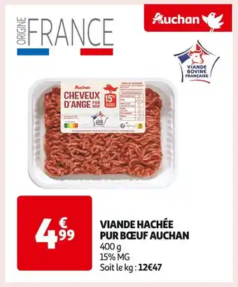 Auchan Supermarché AUCHAN VIANDE HACHÉE PUR BŒUF offre