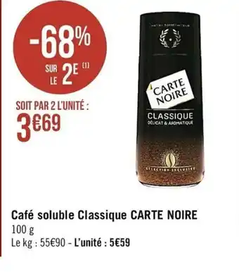 Casino Supermarchés Café Soluble Classique Carte Noire offre