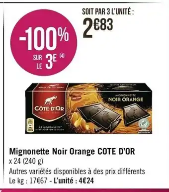 Casino Supermarchés Mignonette Noir Orange Cote D'Or offre
