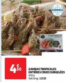 Auchan Supermarché Gambas tropicales entieres crues surgelees offre