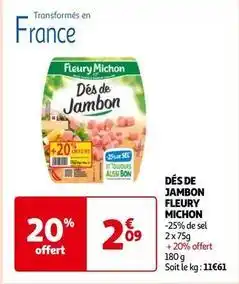 Auchan Fleury michon - dés de jambon offre