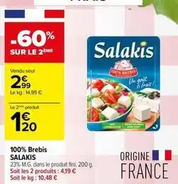 Carrefour Drive Salakis - 100% brebis offre