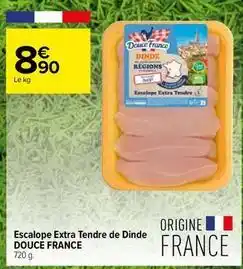 Carrefour Drive Douce france - escalope extra tendre de dinde offre