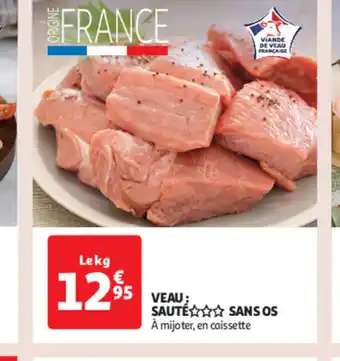 Auchan VEAU SAUTÉ SANS OS offre