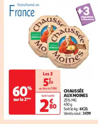 Auchan CHAUSSÉE AUX MOINES 25% MG offre