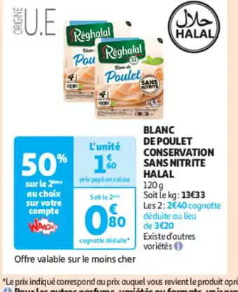 Auchan BLANC DE POULET CONSERVATION SANS NITRITE HALAL offre